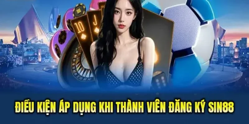 Những điểm cần lưu ý khi thực hiện đăng ký Sin88