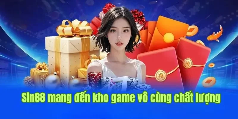 Đa dạng sảnh cược hấp dẫn khi tham gia vào Sin88