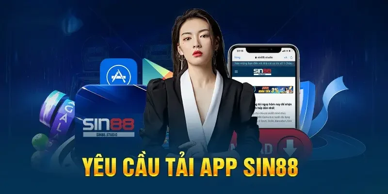 Tải app Sin88 dễ dàng về các hệ điều hành di động